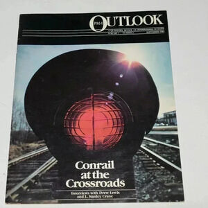 PMA Outlook Magazine September 1981 Conrail at the Crossroads D. Lewis LS Crane